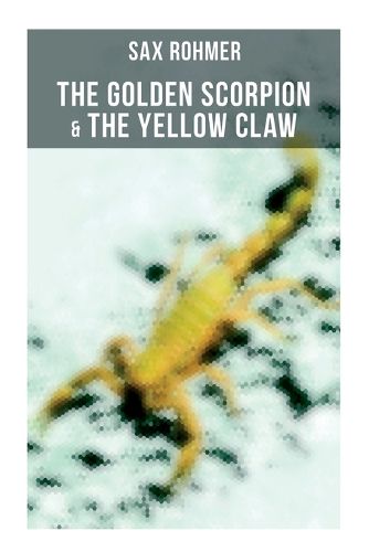 Cover image for The Golden Scorpion & The Yellow Claw