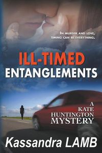 Cover image for Ill-Timed Entanglements