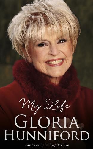 Cover image for Gloria Hunniford: My Life - The Autobiography