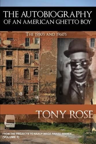 The Autobiography of an American Ghetto Boy - The 1950's and 1960's