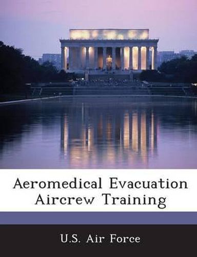 Aeromedical Evacuation Aircrew Training