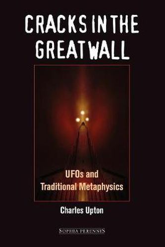 Cover image for Cracks in the Great Wall: UFOs and Traditional Metaphysics