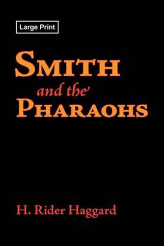 Cover image for Smith and the Pharaohs, Large-Print Edition