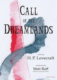 Cover image for Call of the Dreamlands: Stories by H.P. Lovecraft