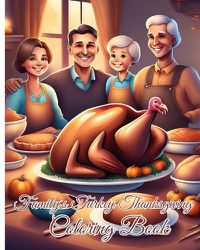 Cover image for Family's Turkey Thanksgiving Coloring Book