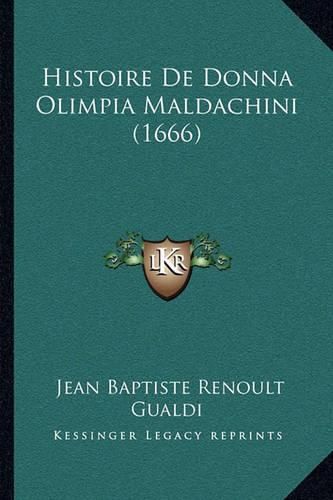 Histoire de Donna Olimpia Maldachini (1666)