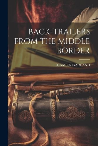 Cover image for Back-Trailers from the Middle Border