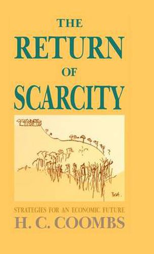 Cover image for The Return of Scarcity: Strategies for an Economic Future