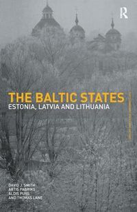 Cover image for The Baltic States: Estonia, Latvia and Lithuania