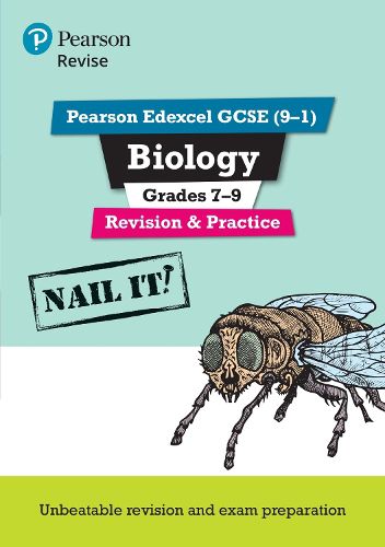 Cover image for Pearson REVISE Edexcel GCSE (9-1) Biology Grades 7-9 Nail It! Revision & Practice: for home learning, 2022 and 2023 assessments and exams