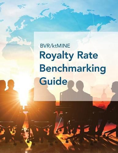 Cover image for Bvr/Ktmine Royalty Rate Benchmarking Guide: 2017/2018 Global Edition