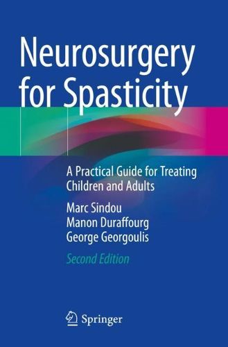 Cover image for Neurosurgery for Spasticity