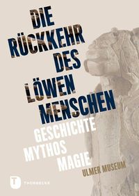 Cover image for Ruckkehr Des Lowenmenschen: Geschichte - Mythos - Magie