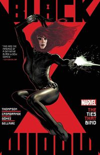 Cover image for Black Widow By Kelly Thompson Vol. 1: The Ties That Bind