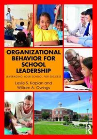 Cover image for Organizational Behavior for School Leadership: Leveraging Your School for Success