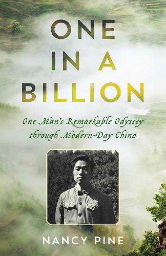 Cover image for One in a Billion: One Man's Remarkable Odyssey through Modern-Day China