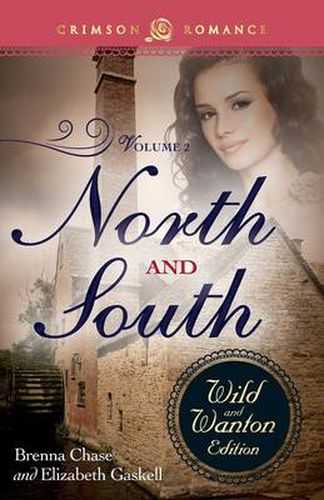 Cover image for North and South: The Wild and Wanton Edition, Volume 2