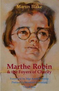 Cover image for Marthe Robin and the Foyers of Charity