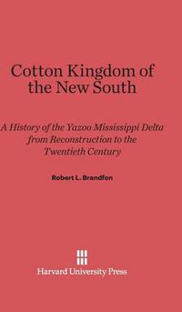 Cover image for Cotton Kingdom of the New South