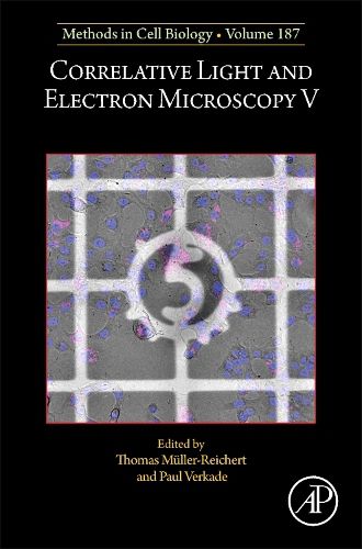 Correlative Light and Electron Microscopy V: Volume 187