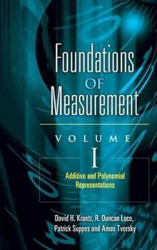 Cover image for Foundations of Measurement Volume I: Additive and Polynomial Representations