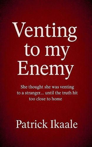 Cover image for Venting to my Enemy