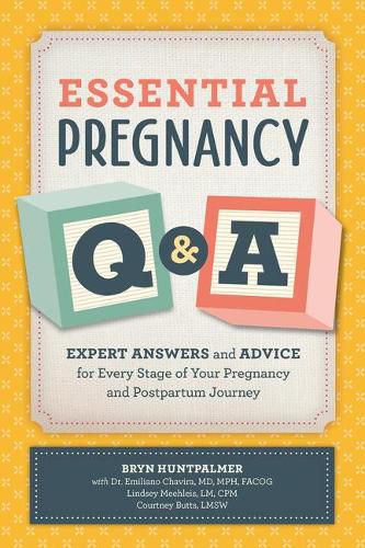 Cover image for Essential Pregnancy Q&A: Expert Answers and Advice for Every Stage of Your Pregnancy and Postpartum Journey