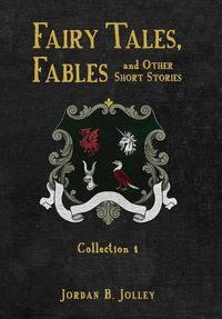 Cover image for Fairy Tales, Fables and Other Short Stories