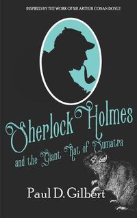 Cover image for Sherlock Holmes and the Giant Rat of Sumatra