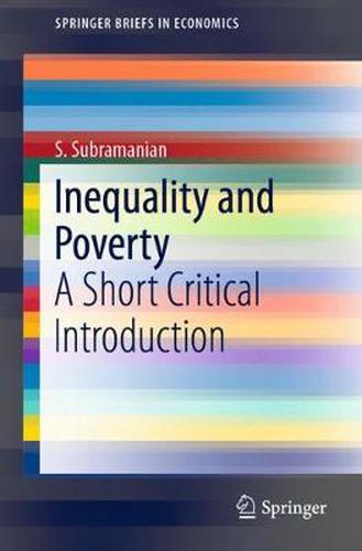 Cover image for Inequality and Poverty: A Short Critical Introduction