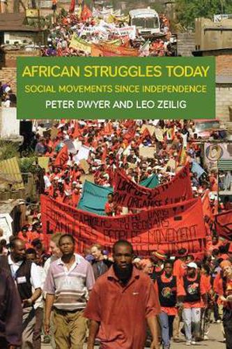 African Struggles Today: Sovial Movements Since Independence