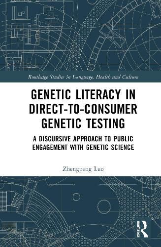 Cover image for Genetic Literacy in Direct-to-Consumer Genetic Testing