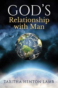 Cover image for GOD'S Relationship with Man