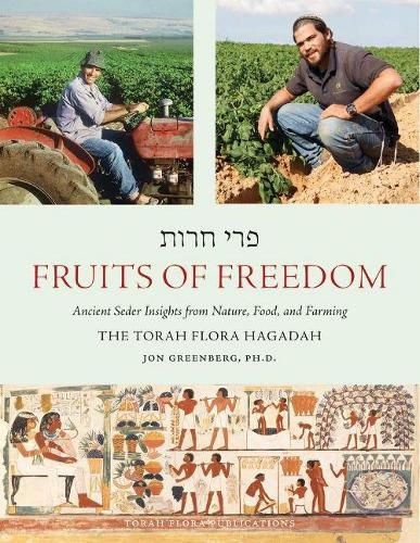Cover image for Fruits of Freedom: The Torah Flora Hagadah