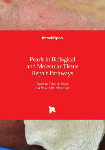 Cover image for Pearls in Biological and Molecular Tissue Repair Pathways