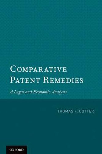 Cover image for Comparative Patent Remedies: A Legal and Economic Analysis