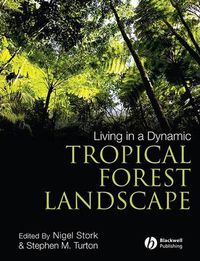 Cover image for Living in a Dynamic Tropical Forest Landscape