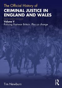 Cover image for The Official History of Criminal Justice in England and Wales