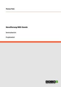 Cover image for Novellierung WEG Gesetz: Seminarbericht