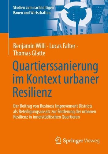 Cover image for Quartierssanierung im Kontext urbaner Resilienz