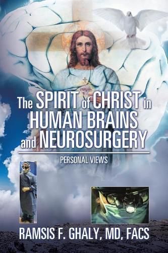 Cover image for The Spirit of Christ in Human Brains and Neurosurgery: Personal Views