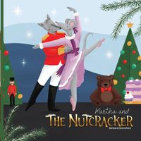 Cover image for Martha and The Nutcracker