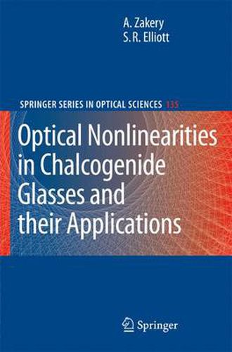 Cover image for Optical Nonlinearities in Chalcogenide Glasses and their Applications