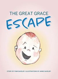 Cover image for The Great Grace Escape