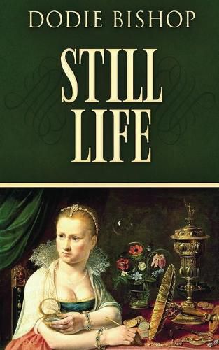 Cover image for Still Life: A 17th Century Historical Romance Novel