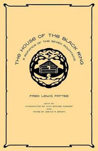 Cover image for The House of the Black Ring: A Romance of the Seven Mountains