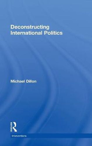 Cover image for Deconstructing International Politics