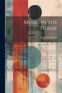 Cover image for Music in the House