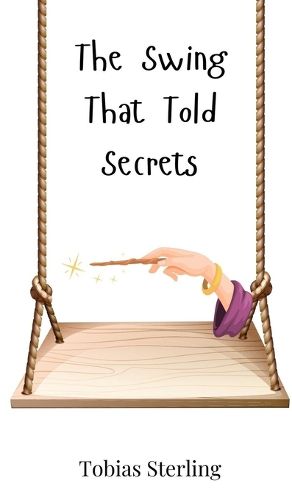 Cover image for The Swing That Told Secrets