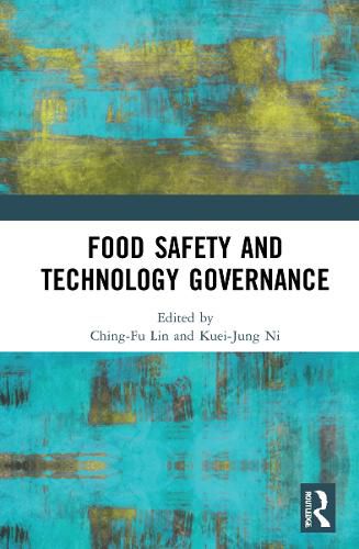 Cover image for Food Safety and Technology Governance